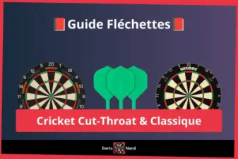 Règles du Cricket aux Fléchettes : Cut-Throat & Classique