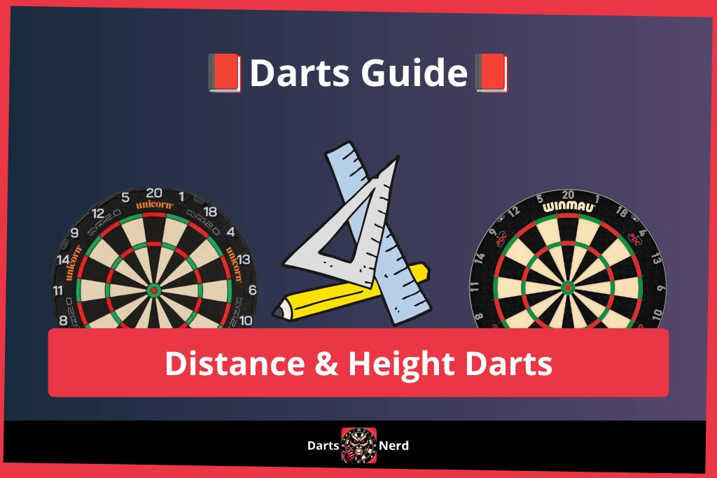 Distance & Height regulations for Darts