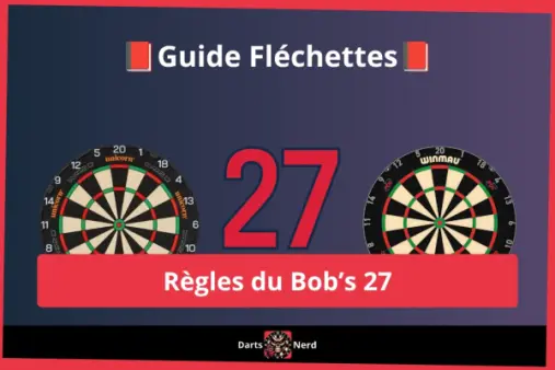 Bob's 27 : l'Exercice de Fléchettes pour Maîtriser les Doubles