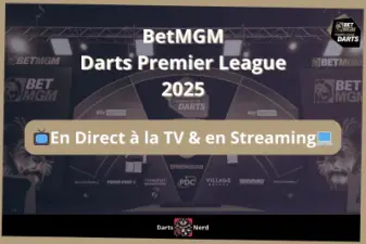 Premier League de Fléchette en Direct Live : Où regarder la Darts Premier League ?