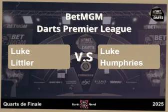 Pronostics : Luke Littler - Luke Humphries : Quarts de Finale Premier League Darts 2025