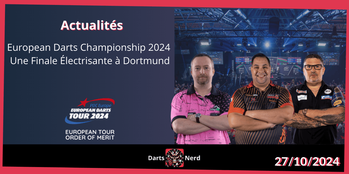 European Darts Championship 2024 : Une Finale Électrisante à Dortmund